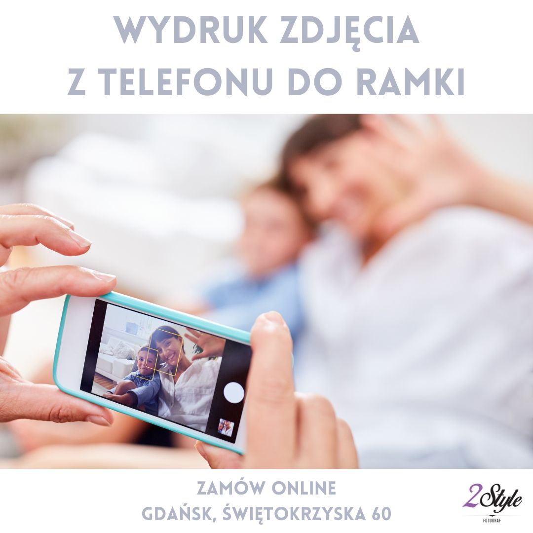 Wydruk zdjęcia z telefonu do ramki